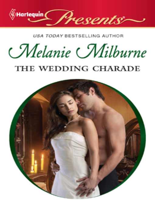 Title details for The Wedding Charade by Melanie Milburne - Available